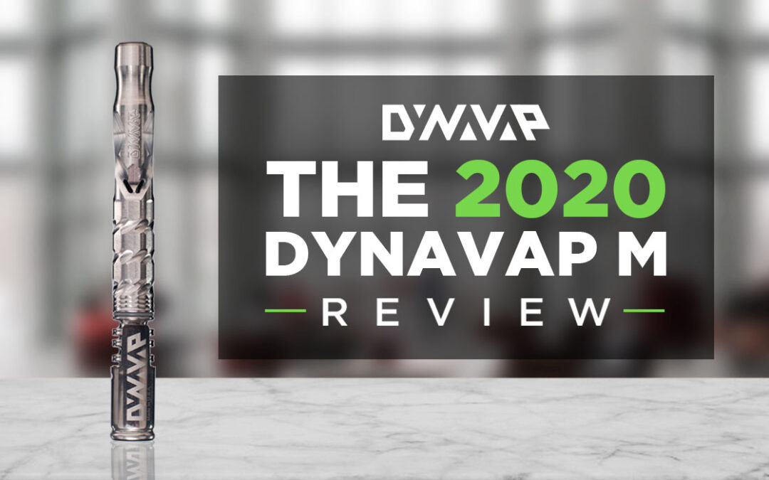 Dynavap M 2020 Review