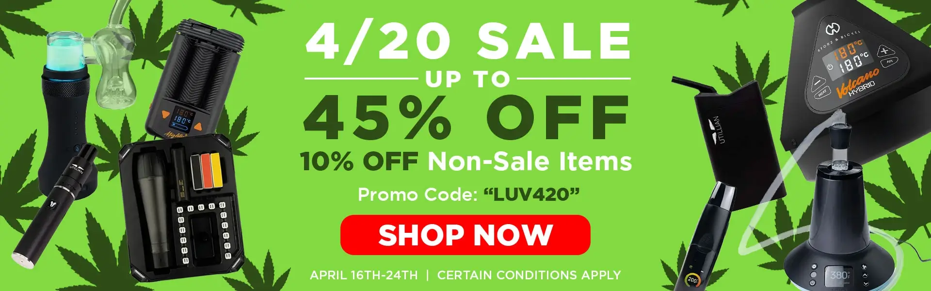 420 Sale Up to 45% off